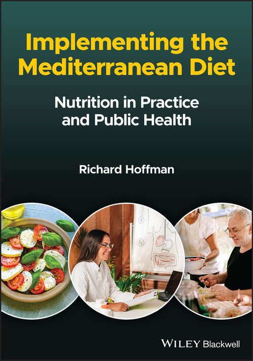 Book cover of Implementing the Mediterranean Diet: Nutrition in Practice and Public Health