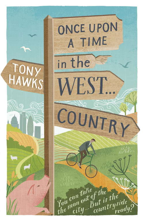 Book cover of Once Upon A Time In The West...Country