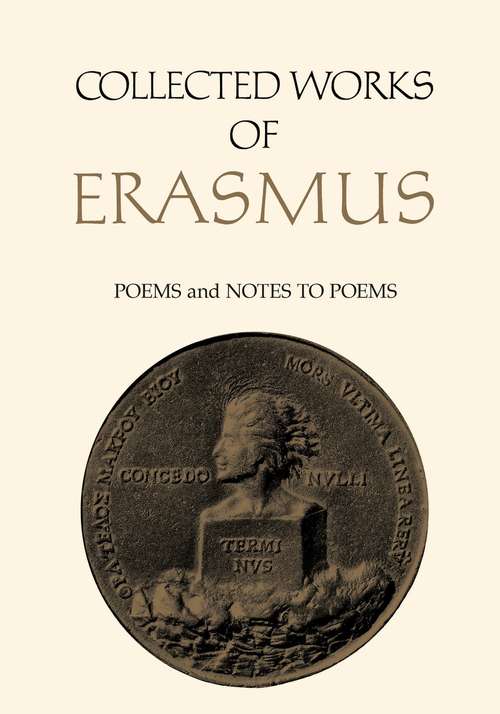 Book cover of Poems: Poems And Notes To Poems (Collected Works of Erasmus: 85-86)