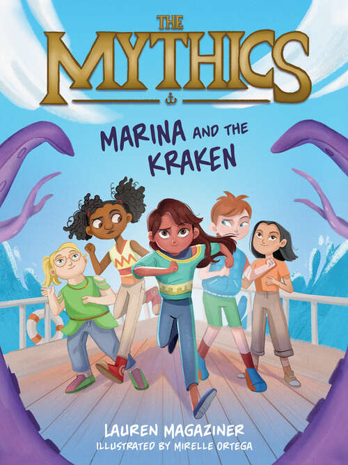 Book cover of The Mythics #1: Marina and the Kraken (Mythics #1)