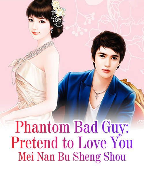 Book cover of Phantom Bad Guy: Volume 1 (Volume 1 #1)