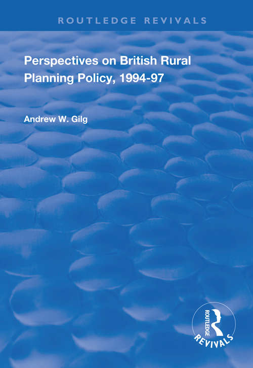 Book cover of Perspectives on British Rural Planning Policy, 1994-97 (Routledge Revivals)