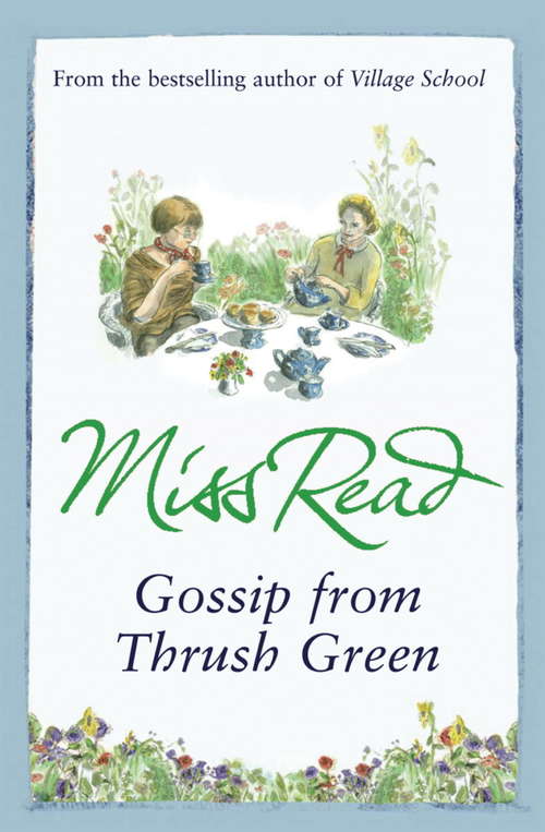 Book cover of Gossip from Thrush Green (Thrush Green Ser.)