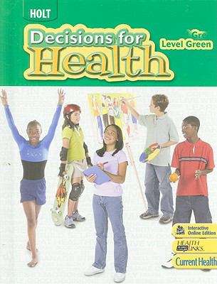 Holt Decisions for Health: Level Green