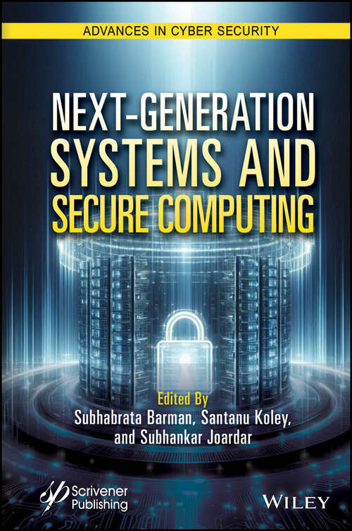Book cover of Next-Generation Systems and Secure Computing