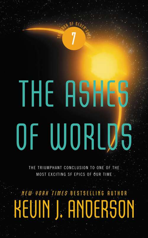 The Ashes of Worlds (The Saga of Seven Suns #7)