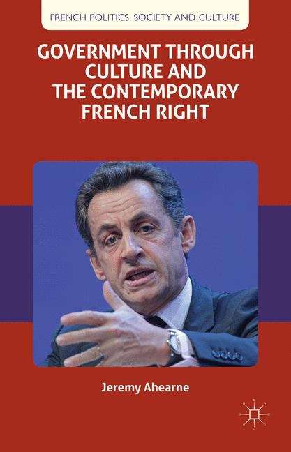 Book cover of Government through Culture and the Contemporary French Right