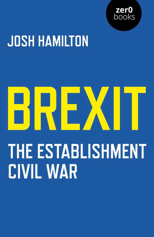 Book cover of Brexit: The Establishment Civil War