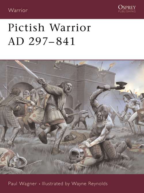 Pictish Warrior AD 297-841