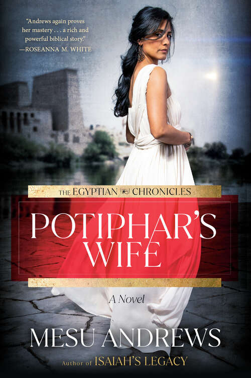Book cover of Potiphar's Wife: A Novel (The Egyptian Chronicles #1)