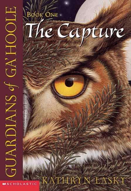 Book cover of The Capture (Guardians of Ga'Hoole #1)