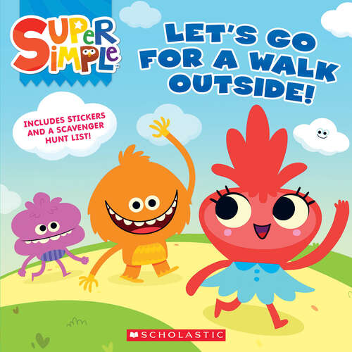 Book cover of Let’s Go For a Walk Outside (Super Simple Storybooks)