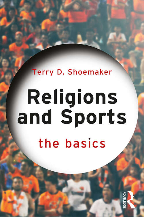 Book cover of Religions and Sports: The Basics (The Basics)