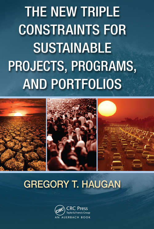 Book cover of The New Triple Constraints for Sustainable Projects, Programs, and Portfolios