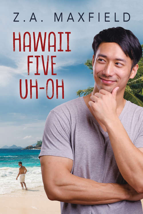 Book cover of Hawaii Five Uh-Oh (Plummet to Soar #2)
