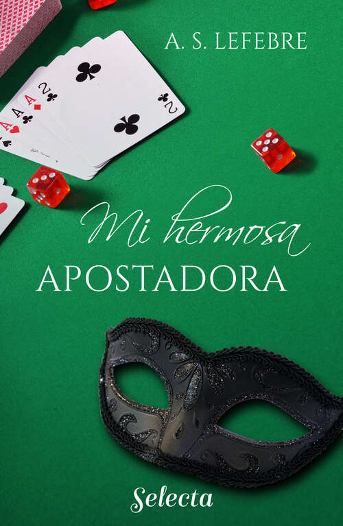 Book cover of Mi hermosa apostadora (Apostando al amor 1) (Apostando al amor: Volumen 1)