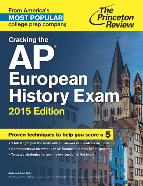 Book cover of Cracking the AP European History Exam, 2015 Edition