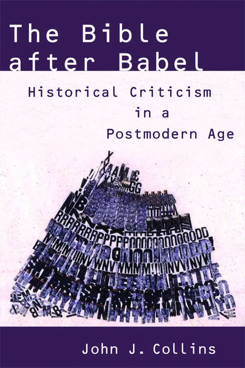 The Bible after Babel: Historical Criticism in a Postmodern Age