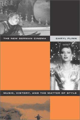 Book cover of The New German Cinema: Music, History, and the Matter of Style