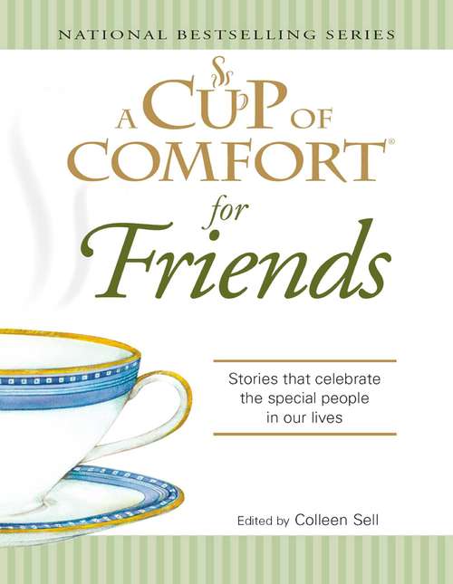A Cup of Comfort for Friends