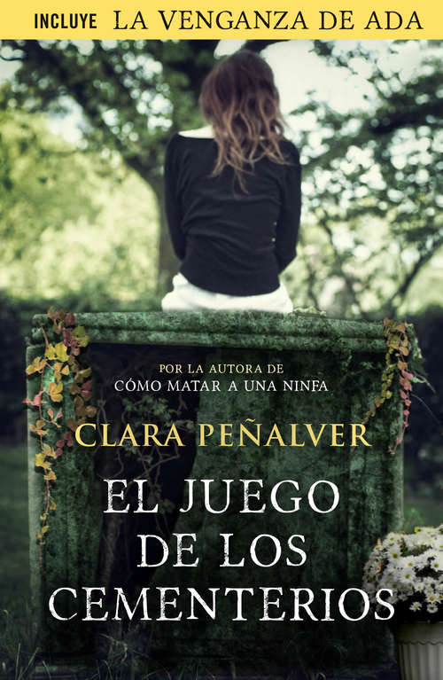 Book cover of El juego de los cementerios: (Incluye el relato «La venganza de Ada») (Ada Levy: Volumen 2)