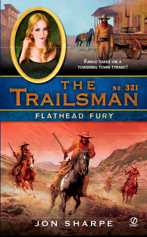 Book cover of Flathead Fury (Trailsman #321)