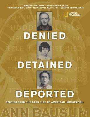 Book cover of Denied, Detained, Deported: The Dark Side of American Immigration