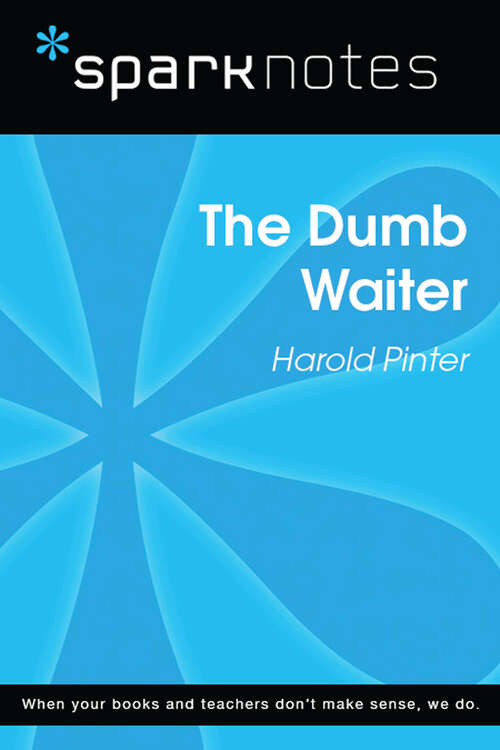 Book cover of The Dumb Waiter (SparkNotes Literature Guide Series)