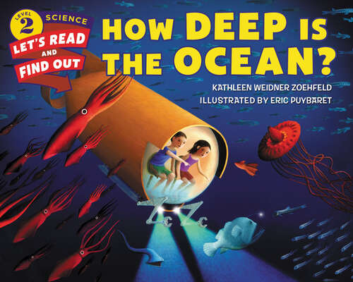Book cover of How Deep Is the Ocean? (Let's-Read-and-Find-Out Science 2)