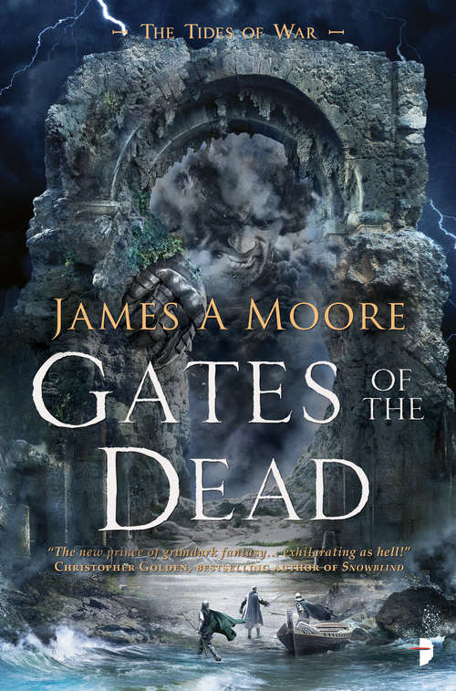 Gates of the Dead: Tides of War Book III (Tides of War #3)