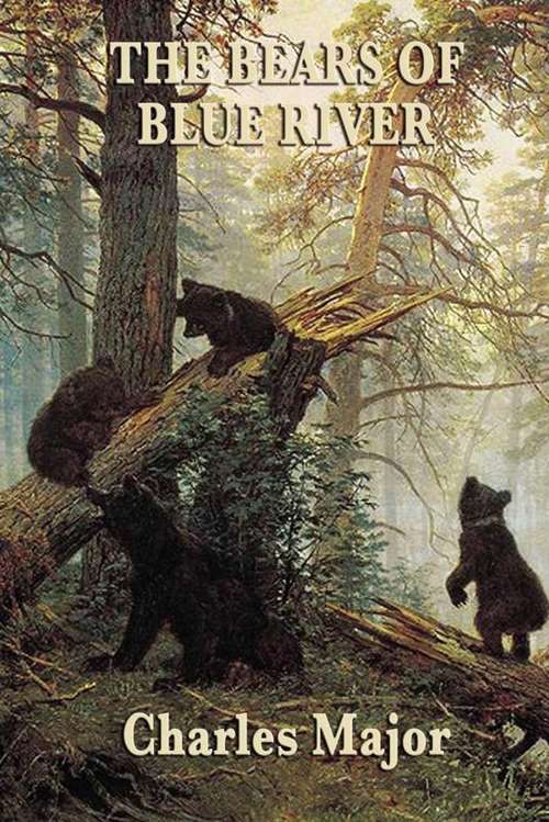 Book cover of The Bears of Blue River