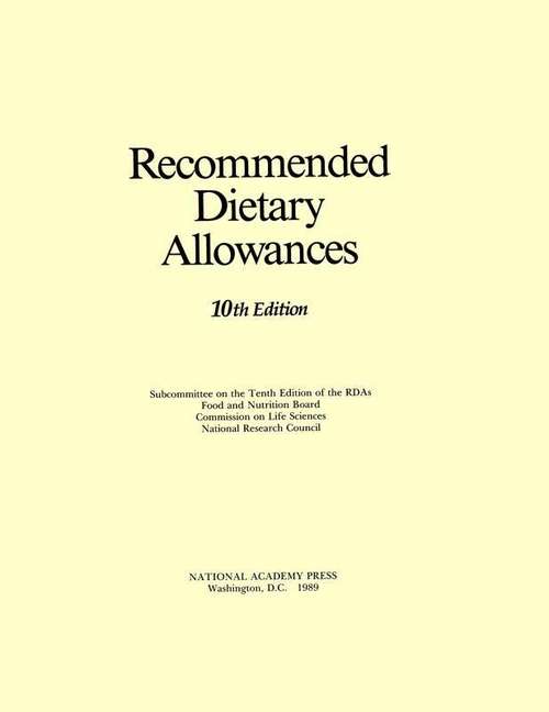 Book cover of Recommended Dietary Allowances (10th edition)