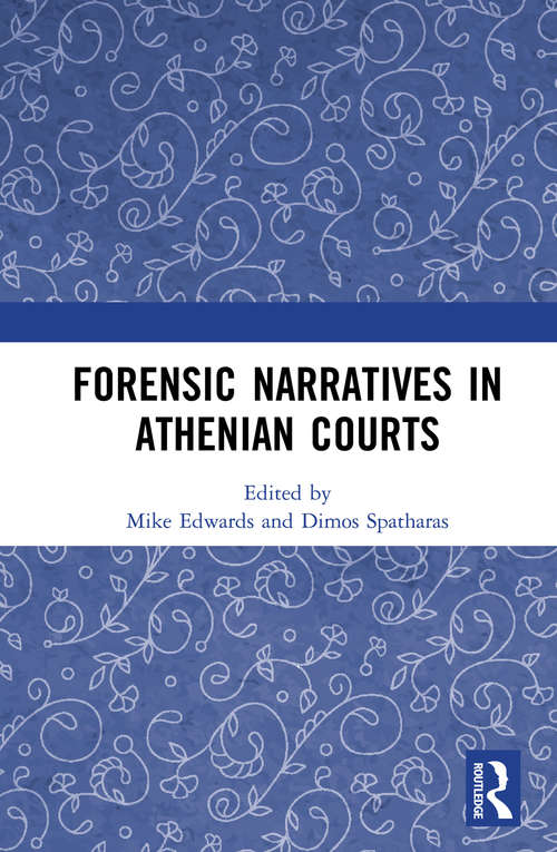 Book cover of Forensic Narratives in Athenian Courts