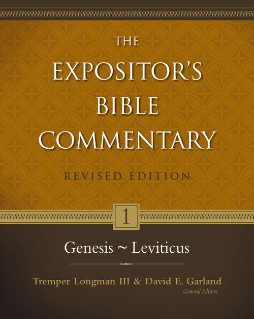 Book cover of Genesis–Leviticus (The Expositor's Bible Commentary)