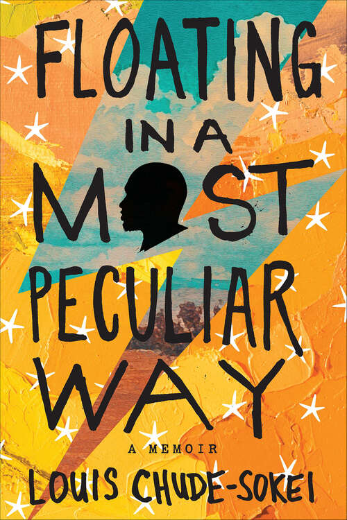 Book cover of Floating In A Most Peculiar Way: A Memoir