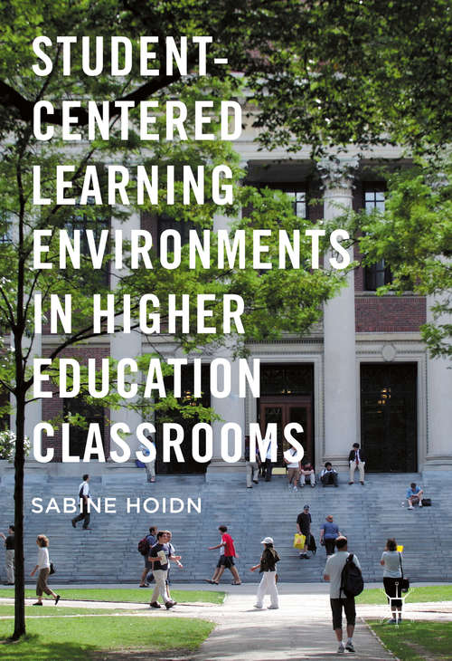 Book cover of Student-Centered Learning Environments in Higher Education Classrooms