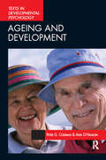 Aging and Development: Social and Emotional Perspectives (International Texts in Developmental Psychology)