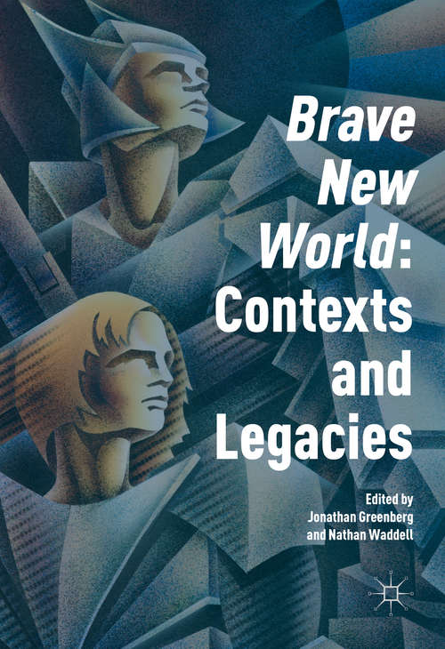 Book cover of 'Brave New World': Contexts and Legacies