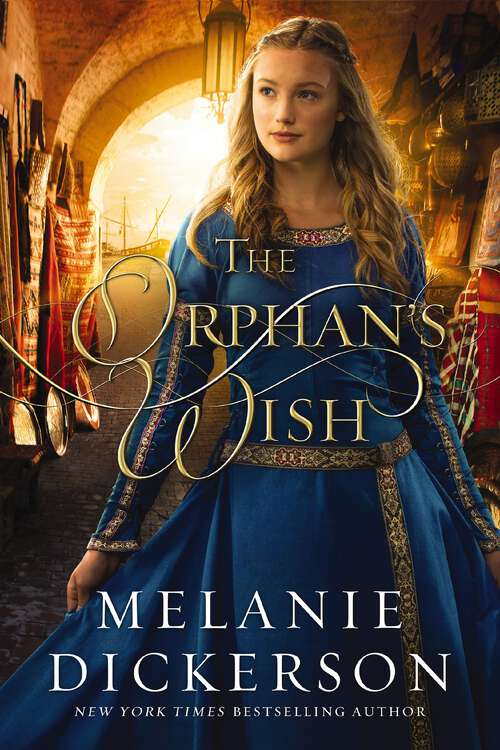 Book cover of The Orphan's Wish: The Orphan's Wish, The Warrior Maiden, The Piper's Pursuit, The Peasant's Dream