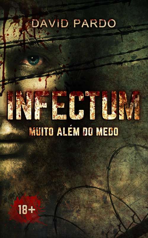 Book cover of INFECTUM - Muito além do medo
