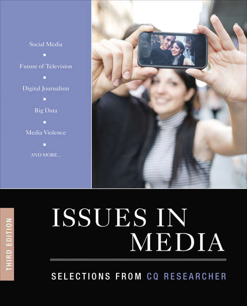Book cover of Issues in Media: Selections from CQ Researcher