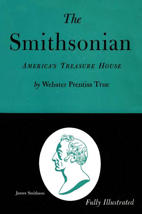 Book cover of The Smithsonian: America's Treasure House