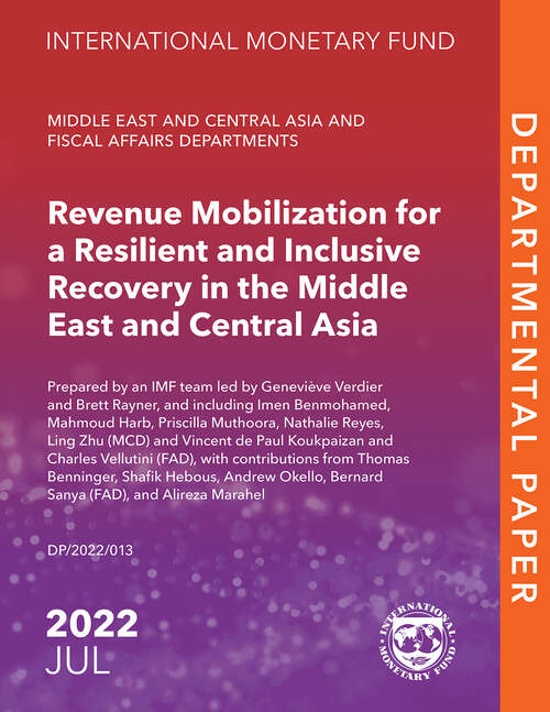 Book cover of Revenue Mobilization for a Resilient and Inclusive Recovery in the Middle East and Central Asia: Executive Summary (Departmental Papers)