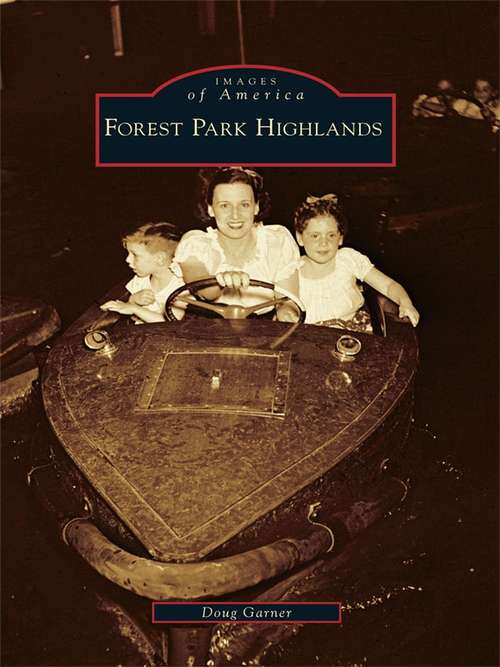 Book cover of Forest Park Highlands