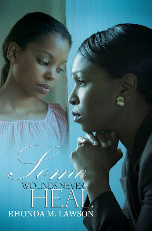 Book cover of Some Wounds Never Heal