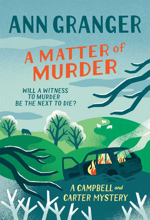 Book cover of A Matter of Murder: Campbell & Carter mystery 7
