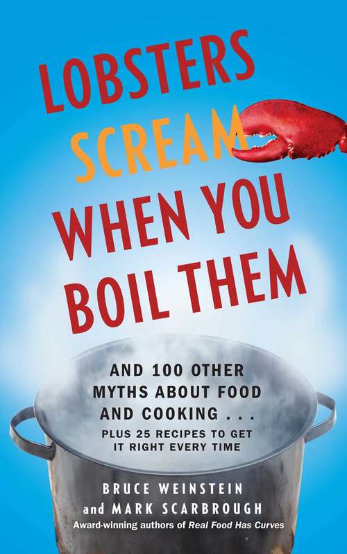 Book cover of Lobsters Scream When You Boil Them