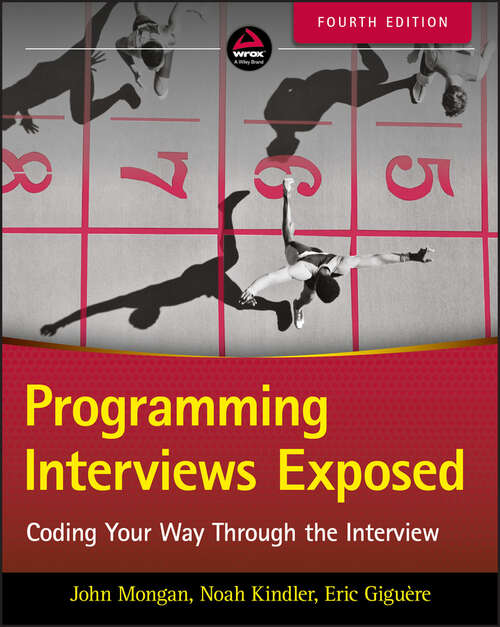 Book cover of Programming Interviews Exposed: Coding Your Way Through the Interview