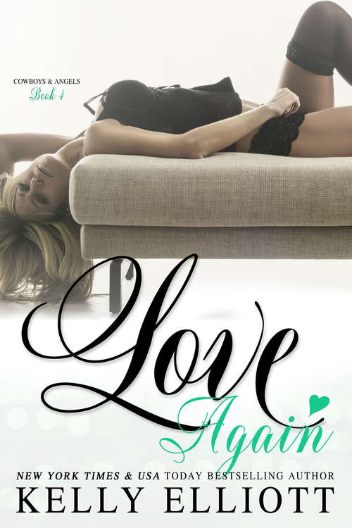 Book cover of Love Again (Cowboys and Angels #4)