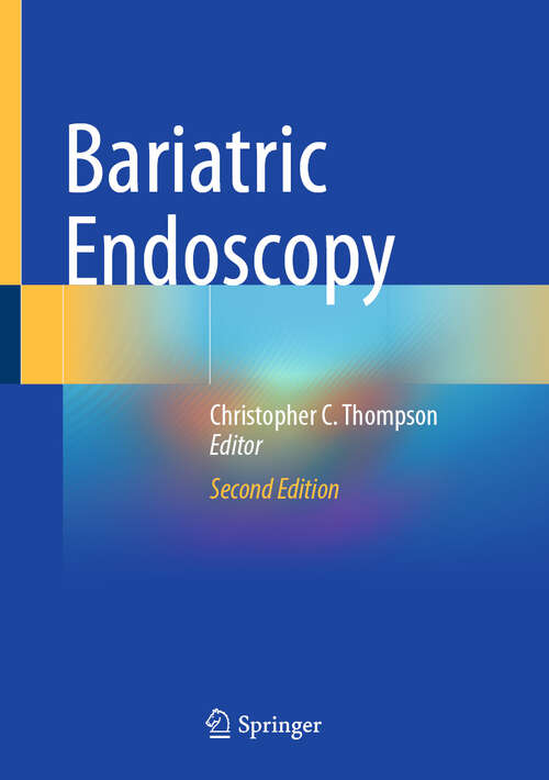 Book cover of Bariatric Endoscopy (Second Edition 2024)